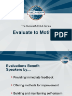 Evaluate To Motivate: The Successful Club Series