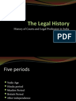 The Legal History: History of Courts and Legal Profession in India