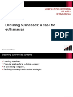 Declining Businesses: A Case For Euthanasia?: Corporate Financial Strategy 4th Edition DR Ruth Bender