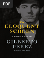 The Eloquent Screen - A Rhetoric - Gilberto Perez