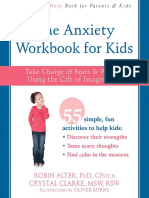 The Anxiety Workbook For Kids - Take Charge of Fears and Worries Using The Gift of Imagination PDF