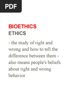 Bioethics: Ethics