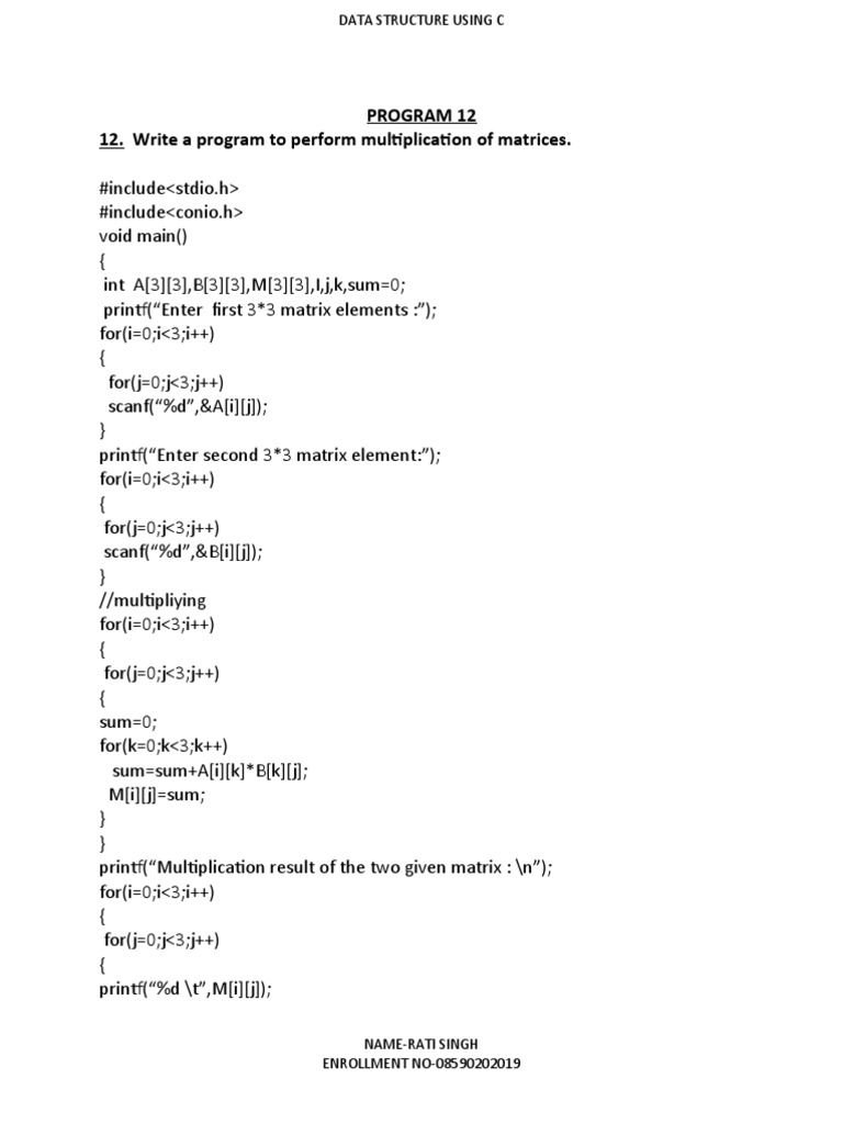 Program 12 12. Write A Program To Perform Multiplication of Matrices ...
