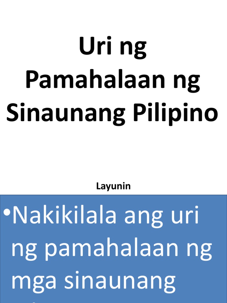 Ano Ang Dalawang Uri Ng Pamahalaan Sa Sinaunang Panahon Ng Pilipinas