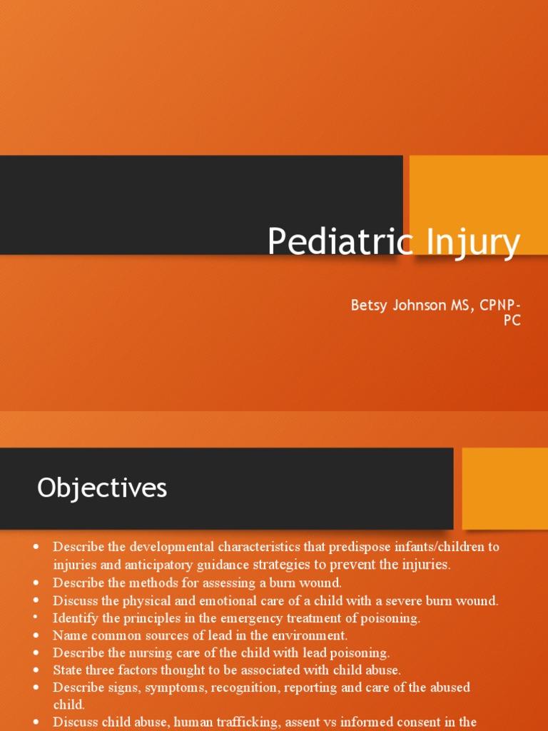 Lecture 2 Pediatric Injury | PDF | Burn | Child Abuse