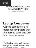 Mobile Devices and Gaming Devices