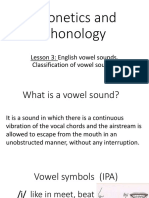 Phonetics and Phonology: Lesson 3: English Vowel Sounds. Classification of Vowel Sounds
