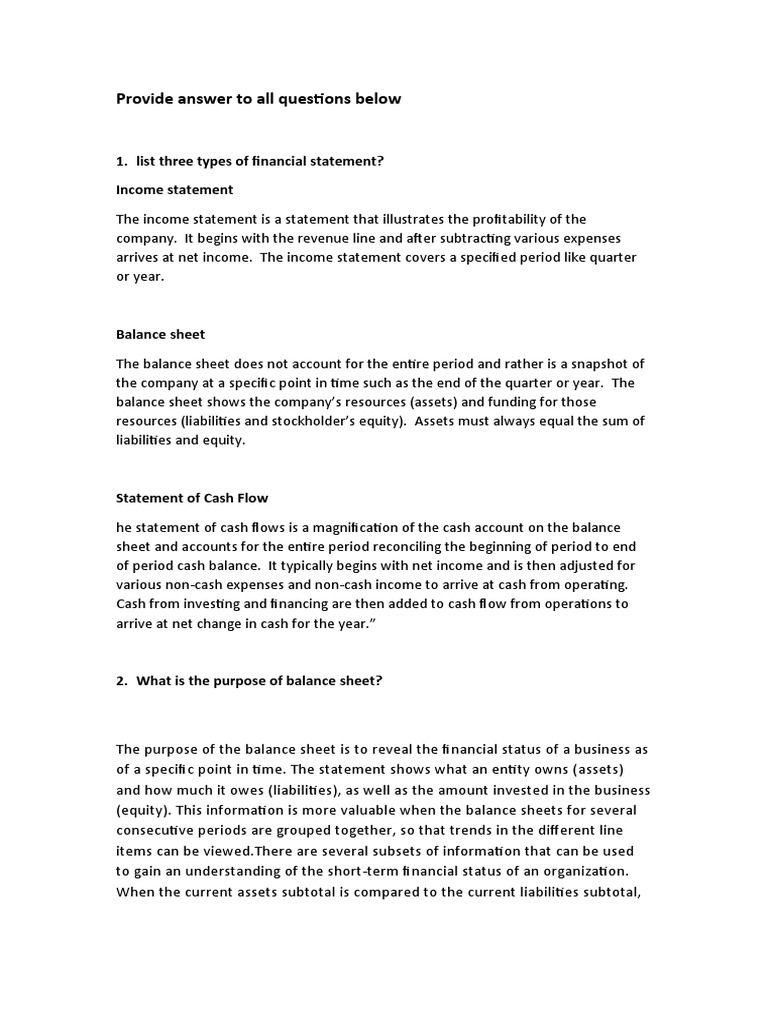 Provide Answer To All Questions Below: 1. List Three Types of Financial ...