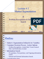 Lecture # 2 CB Market Segmentation: & Problem Recognition & Information Search