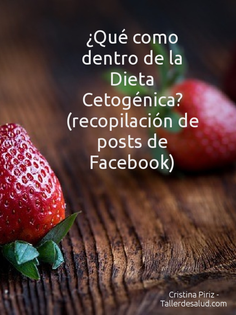 Libro Dieta Cetogénica: Guía Paso a Paso y 70 Recetas Bajas en  Carbohidratos, Comprobadas Para Adelgazar De John Carter - Buscalibre