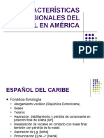 Caracteristicas Regionales Del Español en America