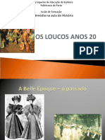 OS LOUCOS ANOS 20111