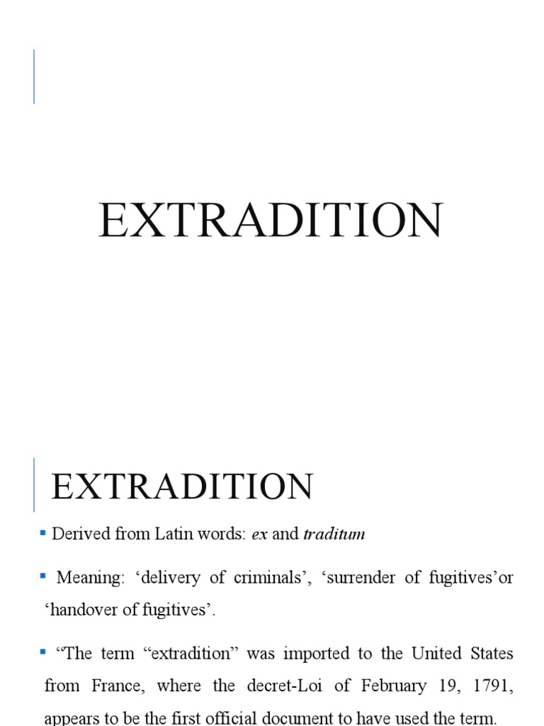 Understanding Extradition Processes | PDF | Extradition | Crime & Violence
