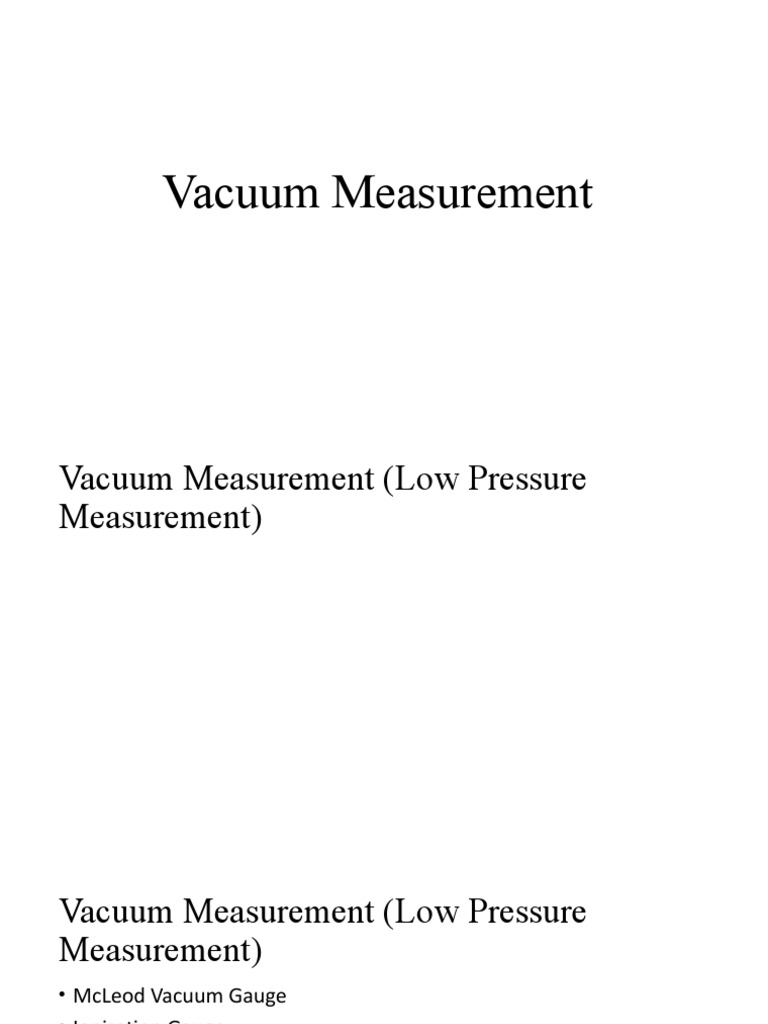 Vacuum Measurement | PDF | Pressure Measurement | Cathode