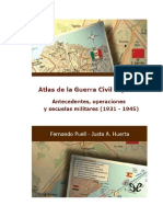 Puell de La Villa Fernando Y Huerta Barajas Justo - Atlas de La Guerra Civil Española