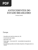 Antecedentes do Estado Brasileiro