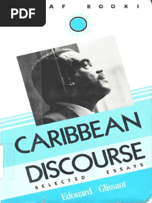 Glissant Edouard Caribbean Discourse Frantz Fanon