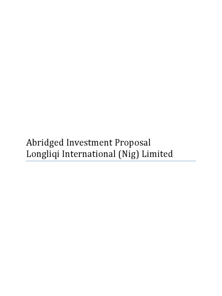 Abridged Investment Proposal Longliqi International (Nig) Limited
