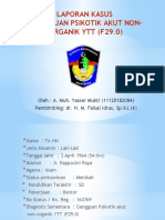 Gangguan Psikotik Akut Non-Organik YTT (F29.0