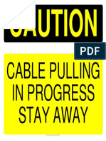 Cable Pulling Warning Sign