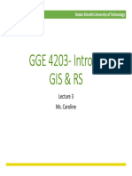 GGE 4203-Intro To Gis & RS: Ms. Caroline