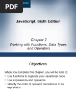 Javascript, Sixth Edition: Working With Functions, Data Types, and Operators