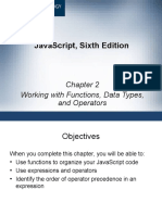 Javascript, Sixth Edition: Working With Functions, Data Types, and Operators