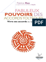 Patrice Ras - Les Fabuleux Pouvoirs Des Accords Toltèques - Vivre Ses Accords Au Quotidien (2010, Editions Jouvence) PDF