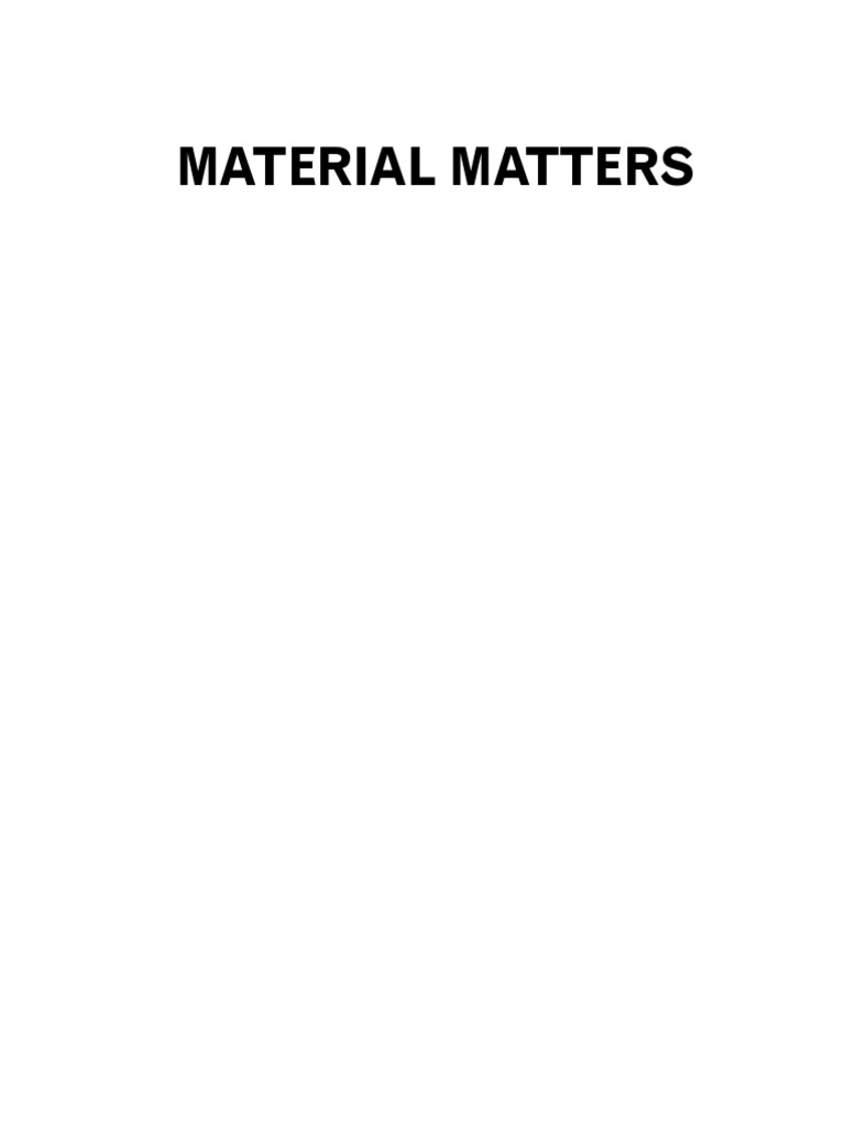 Material Matters