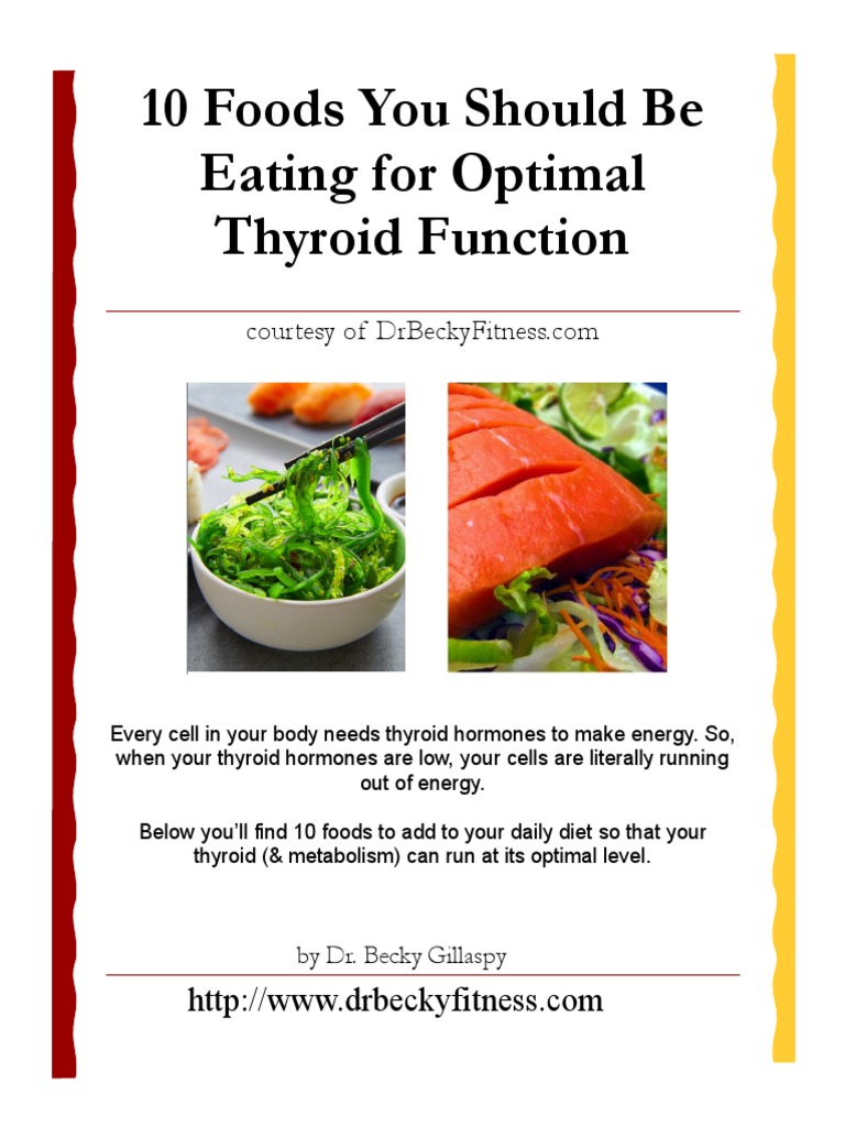 10 Foods You Should Be Eating For Optimal Thyroid Function By Dr