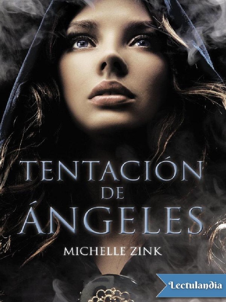 Tentacion de Angeles - Michelle Zink PDF | PDF | Esgrima | Ligero, image size:768x1024