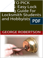 HOW TO PICK LOCKS - Easy Lock Picking Guide For Locksmith Students and Hobbyists PDF