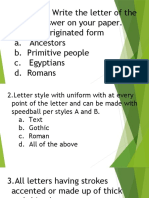Directions: Write The Letter of The Correct Answer On Your Paper. 1.letters Originated Form A. Ancestors B. Primitive People C. Egyptians D. Romans