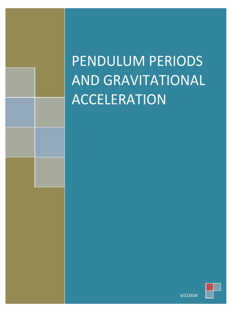 Pendulum Periods and Gravitational Acceleration PDF Pendulum Mass