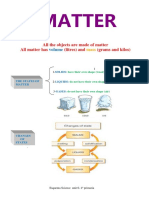 Matter: All The Objects Are Made of Matter All Matter Has (Litres) and (Grams and Kilos)