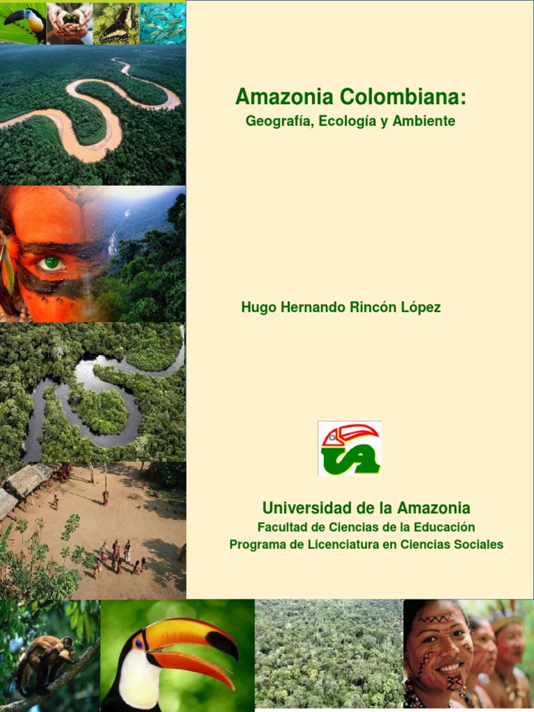 Geografía y Ecología de la Amazonia Colombiana | PDF | Selva amazónica ...
