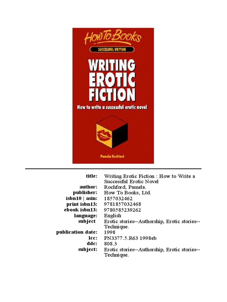 Writing Erotic Fiction - How To Write A Successful Erotic Novel, PDF, Romance Novels