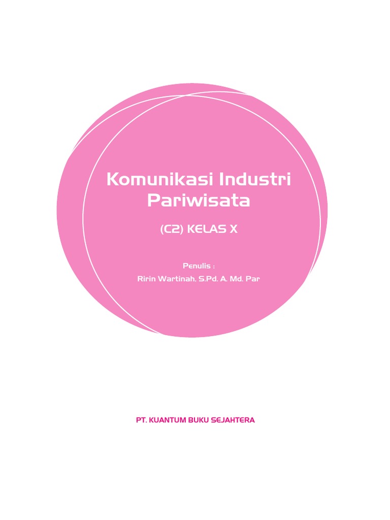 Komunikasi dalam Industri Pariwisata: Membangun Pengalaman Pelanggan yang Memorable