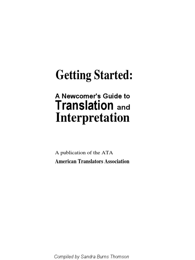 ATA - New Comers Guide To Translation and Interpretation | PDF ...