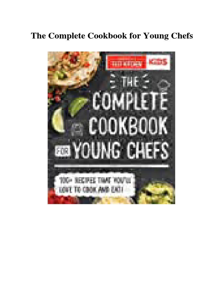 Complete Cookbook for Young Chefs | PDF