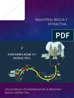 Industrial Básica Y Extractiva