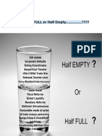 Glass Is Half FULL or Half Empty