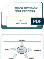 Consumer Decision Making Process: BY: Amit Tyagi