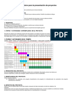 Formato Básico para La Presentación de Proyectos: 1. Nom Bre Del Proyecto