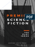 Dancing Lights Press Premise Science Fiction 100 Plot Ideas