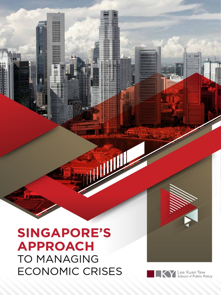 Singapores Approach To Managing Economic Crises 22052018 Lowres PDF ...