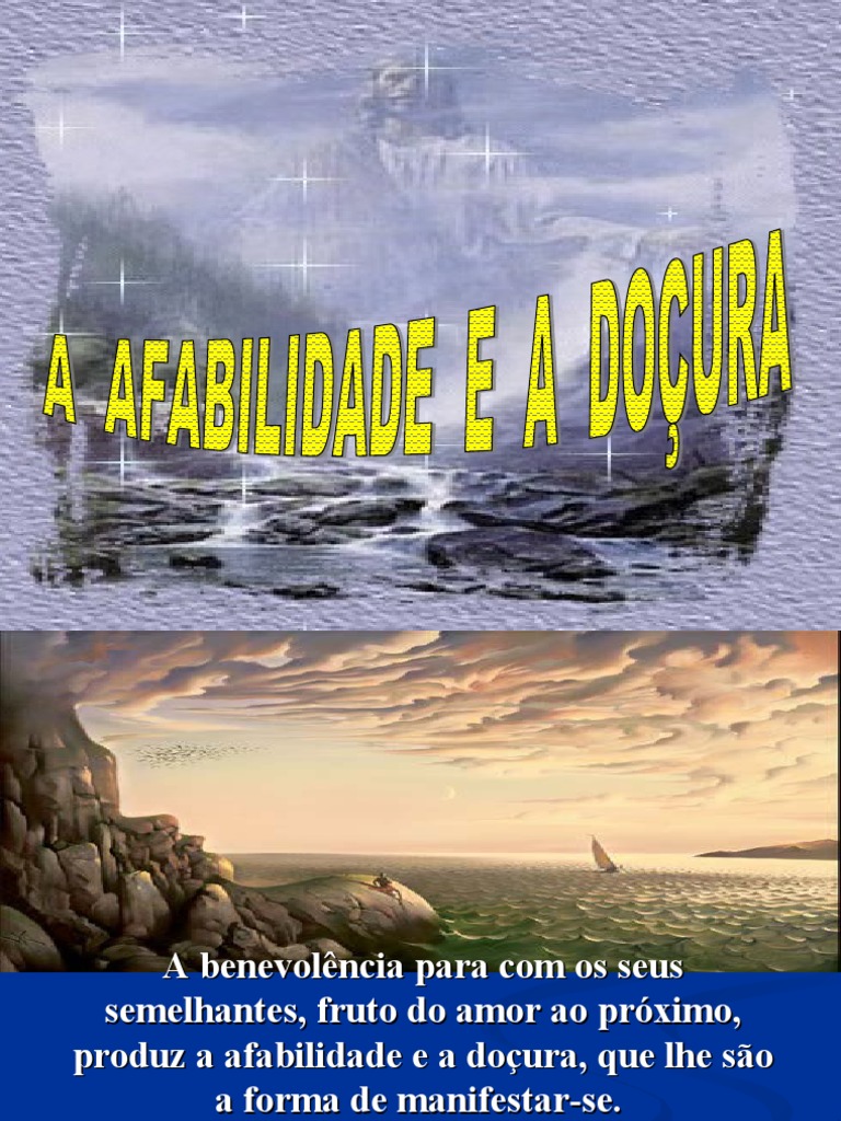A Afabilidade e A Doçura (Benfeitor Espiritual Lázaro - 1861) .Pps | PDF