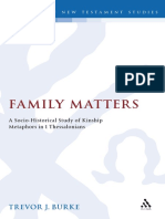 [Library of New Testament Studies] Trevor J. Burke - Family Matters_ A Socio-Historical Study of Kinship Metaphors in 1 Thessalonians (, Bloomsbury Academic) - libgen.lc