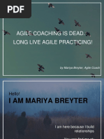 Agile Coaching Is Dead Long Live Agile Practicing