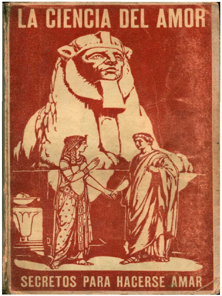 La Ciencia Del Amor Secretos para Hacerse Amar PDF | PDF